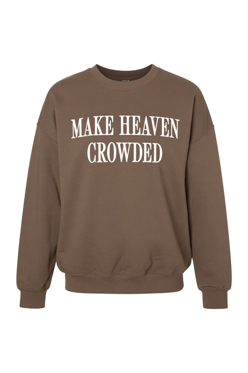 Brown Make Heaven Crowded Crewneck